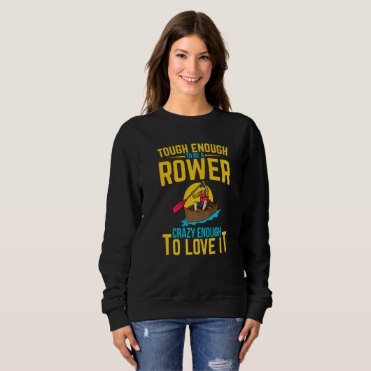 Rower Quote Rowing Crew Trui (Voorkant volledig)