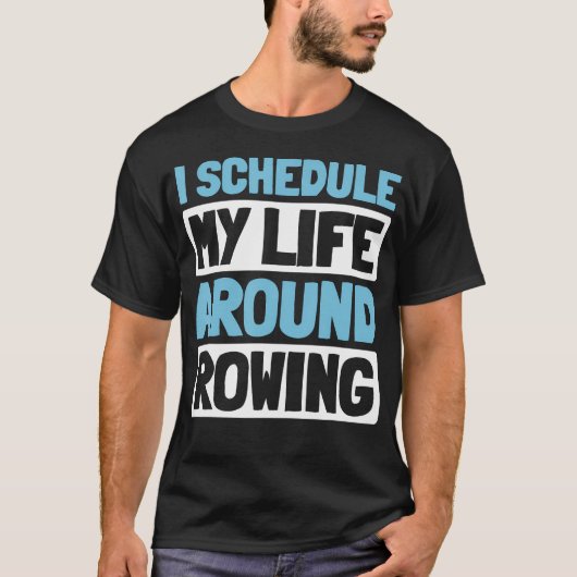 Rower Row Sculling - Boat Rowing T-shirt (Voorkant)