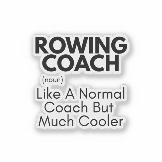 Rowing Coach Funny Definition: Rowing Coach Gift Sticker (Voorkant)