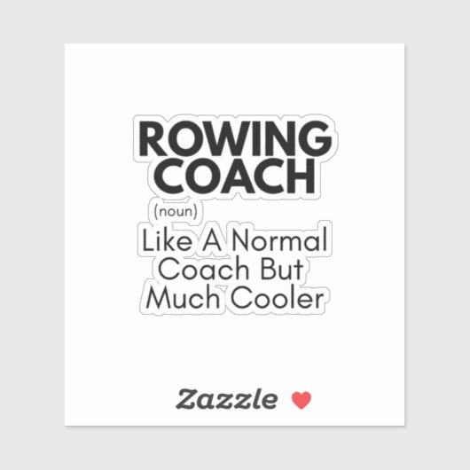 Rowing Coach Funny Definition: Rowing Coach Gift Sticker (Vel)