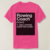 Rowing Coach Funny Definition Trainer Gift Design T-shirt (Design voorkant)