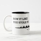 Rowing Crew Quote Personalized Funny Tweekleurige Koffiemok (Links)