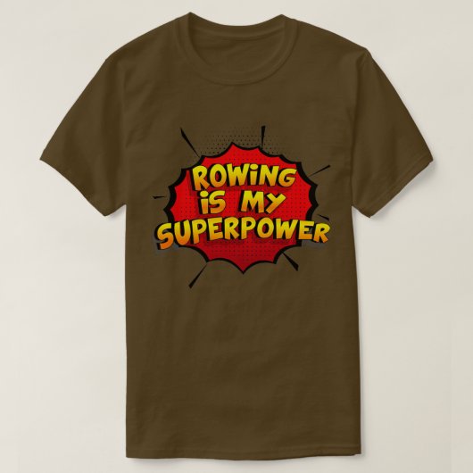 Rowing is mijn Superpower Funny Design Rowing Gift T-shirt (Design voorkant)