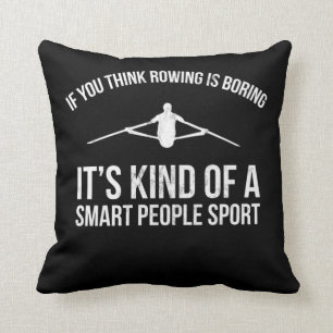 Rowing Rowing Smart People Sport Gift T-shirt Kussen