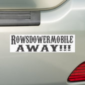 Rowsdowermobile AWAY!!! Bumpersticker (Op auto)