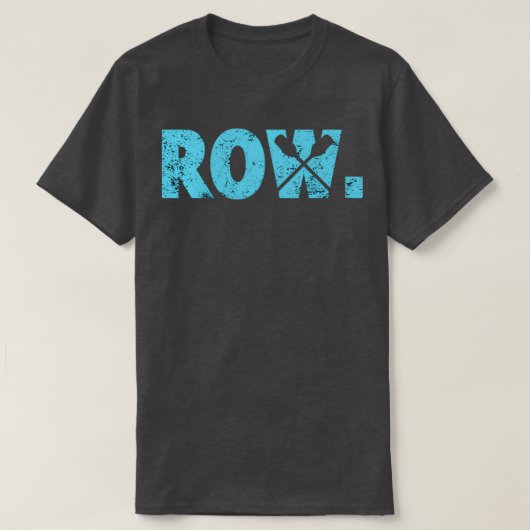 Rowweg voor de kwekers van kayak ampamp canoe wate t-shirt (Design voorkant)