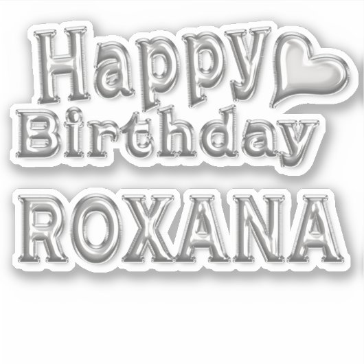 Roxana Happy Birthday silver Aufkleber Sticker (Voorkant)