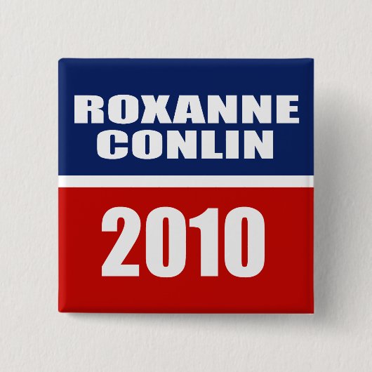 ROXANNE CONLIN VOOR SENAAT VIERKANTE BUTTON 5,1 CM (Voorkant)