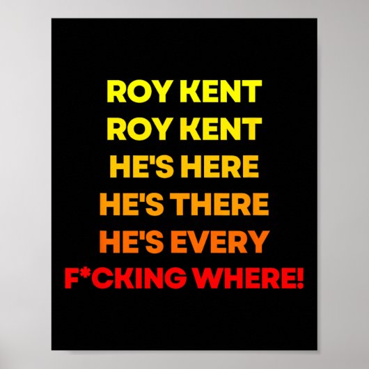 Roy Kent-shirt, hij is overal Poster (Voorkant)