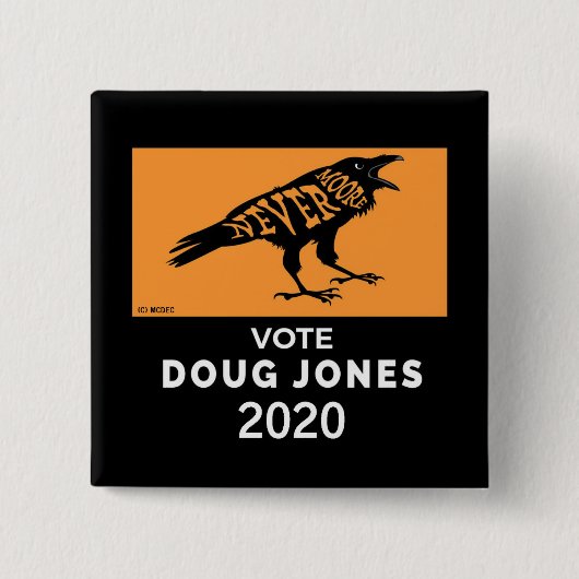 Roy Moore NooitMoore Doug Jones 2020 Vierkante Button 5,1 Cm (Voorkant)
