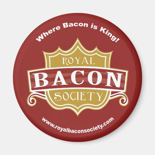 Royal Bacon Society Round Magnet (Voorkant)
