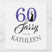 Royal Blue 60 en Sassy 60ste verjaardagsfeestje Wijn Etiket (Enkel label)