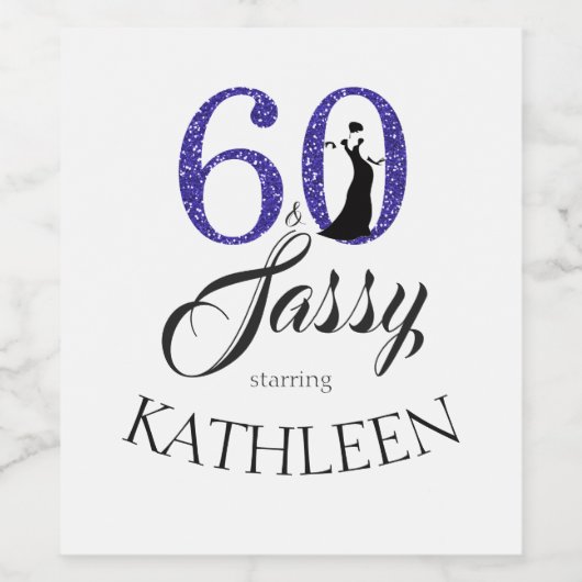 Royal Blue 60 en Sassy 60ste verjaardagsfeestje Wijn Etiket (Enkel label)