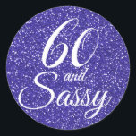 Royal Blue Glitter 60 en Sassy 60th Birthday Ronde Sticker<br><div class="desc">Vier het draaien 60 in stijl met dit elegante 60ste verjaardagsontwerp op een koningsblauwe glitterachtergrond. De woorden 60 en sassy zijn ingesteld met behulp van modern script en typografie. Overeenkomende producten zoals uitnodigingssets en feestartikelen en geschenken zijn verkrijgbaar in onze winkel. Als u hulp nodig hebt, neem dan contact met...</div>