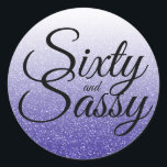 Royal Blue Glitter Ombre 60 Sassy 60th Birthday Ronde Sticker<br><div class="desc">Vier het veranderen van 60 in stijl met dit moderne 60ste verjaardagsontwerp op een koningsblauwe glitter ombre achtergrond, deze chique 60ste verjaardagsklassieker ronde stickers zijn ideaal voor het creëren van een fantastische 60ste verjaardagsviering. De woorden zestig en sassy zijn ingesteld met behulp van modern script. Als u hulp of bijpassende...</div>