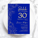 Royal Blue Gold Surprise 30e verjaardag Kaart<br><div class="desc">Royal Blue Gold Surprise,  30e verjaardag uitnodiging. Het minimalistische moderne feministische ontwerp kenmerkt botanische accenten en typografische manuscriptdoopvont. Eenvoudige bloemige uitnodigingskaart perfect voor een stijlvol vrouw verrassingsfeest.</div>