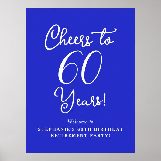 Royal Blue Proost op 60 jaar pensioen Welkom Poster (Voorkant)