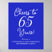 Royal Blue Proost op 65 jaar Pensioenfeest Poster (Voorkant)