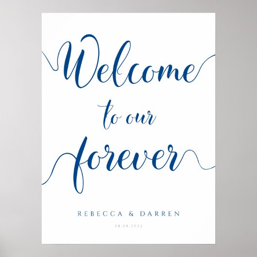 Royal Blue Welkom bij onze forever Wedding Sign Poster (Voorkant)
