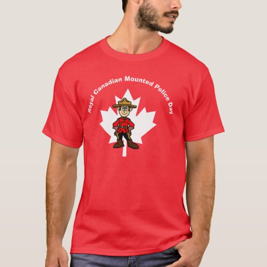Royal Canadian Mounted Police Day T-Shirt (Voorkant)