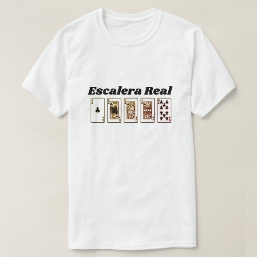Royal Flush en Spaanse tekst: Escalera Real T-shirt (Design voorkant)