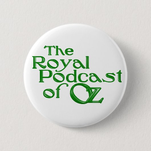 Royal Podcast of Oz Pin Ronde Button 5,7 Cm (Voorkant)