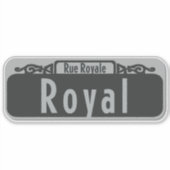 Royal Street (Rue Royale) Sign Sticker (Voorkant)