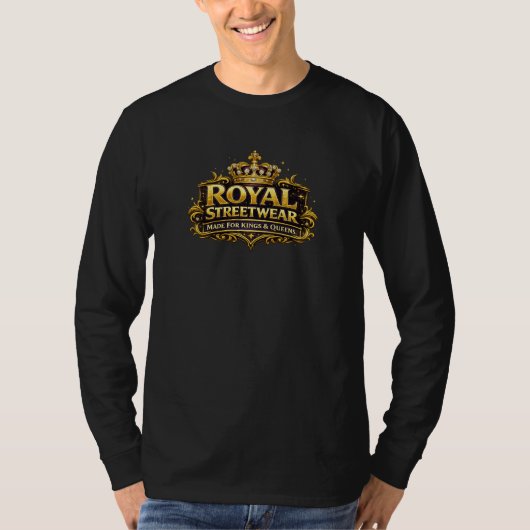 Royal Streetwear-Made For Kings & Queens T-shirt (Voorkant)