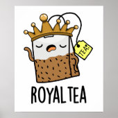 Royal-tea Funny Tea Pun Poster (Voorkant)
