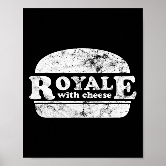 Royale With Cheese Burgerliefhebber 1 Poster (Voorkant)