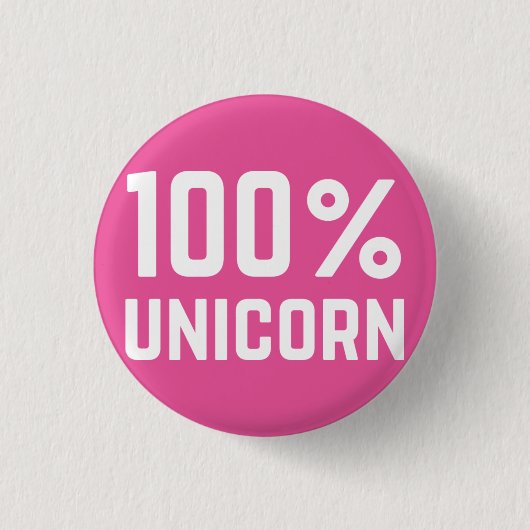 Roze 100% Unicorn Badge Pin Button (Voorkant)