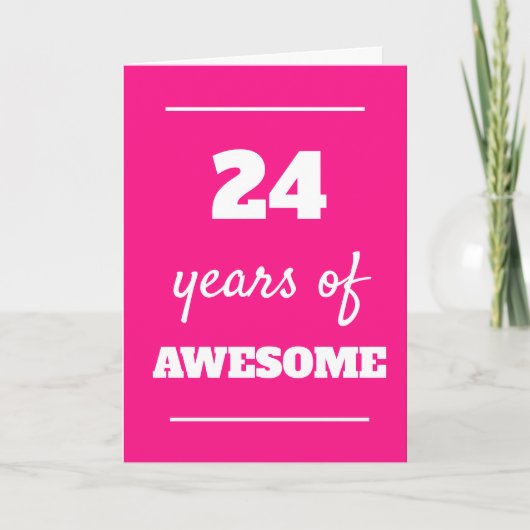 Roze 24 jaar Geweldige 24e verjaardag Kaart (Voorkant)