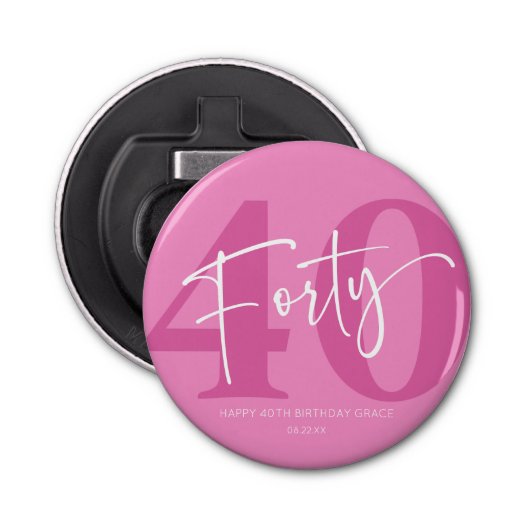 Roze 40e veertigste verjaardag feestgeschenk button flesopener (Voorkant)