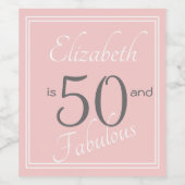 Roze 50ste verjaardag 50 en Fabulous gepersonalise Wijn Etiket (Enkel label)