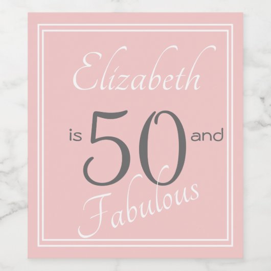 Roze 50ste verjaardag 50 en Fabulous gepersonalise Wijn Etiket (Enkel label)