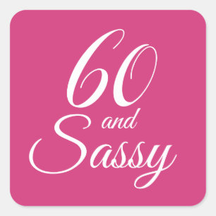 Roze 60 en Sassy Typografie 60e verjaardag Vierkante Sticker