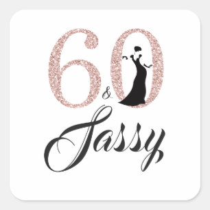 Roze 60 en Sassy Typografie 60e verjaardag Vierkante Sticker