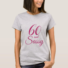 Roze 60 en Zassy Birthday Gift T-shirt