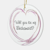 Roze Abstract Hart Wil Je Mijn Bruidsmeisje Zijn Keramisch Ornament (Links)