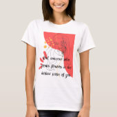 roze abstract Inspirerende Liefde citaat over bloe T-shirt (Voorkant)
