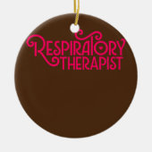 Roze ademhalingstherapie Therapie Manuscript RT RT Keramisch Ornament (Voorkant)