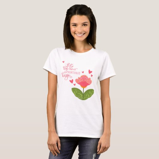 Roze Adventures Schattige Floral Inspirivity T-shi T-shirt (Voorkant volledig)