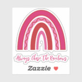  roze "altijd de regenbogen achtervolgen" Vinyl Sticker (Vel)