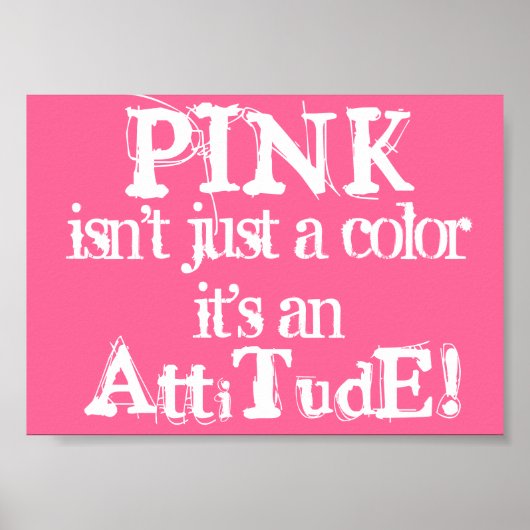 Roze Attitude Posters Awareness signes (Voorkant)