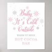 Roze Baby Het is koud buiten Hot Cocoa Bar Poster (Voorkant)