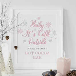 Roze Baby Het is koud buiten Hot Cocoa Bar Poster