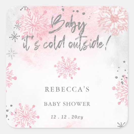 Roze Baby is koud buiten Baby shower Vierkante Sticker (Voorkant)