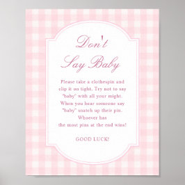 Roze babyshower Niet Zeggen Baby Bord Poster
