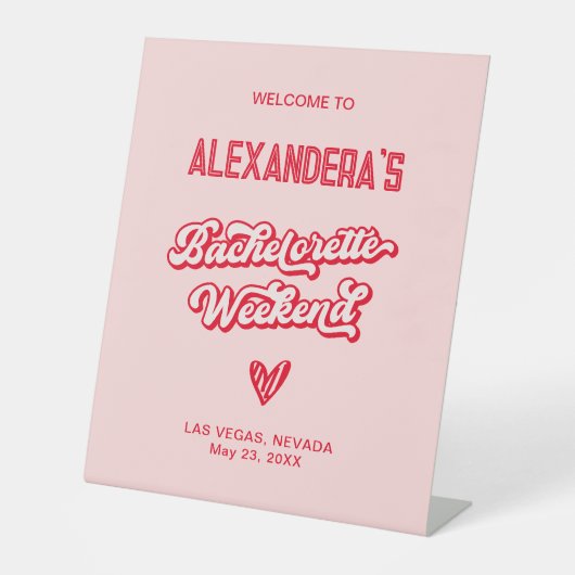 Roze Bachelorette Weekend Party Reclamebord Met Voetstuk (Voorkant)