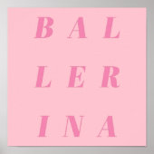 Roze Ballerina Text Design for Ballet Dancers Poster (Voorkant)